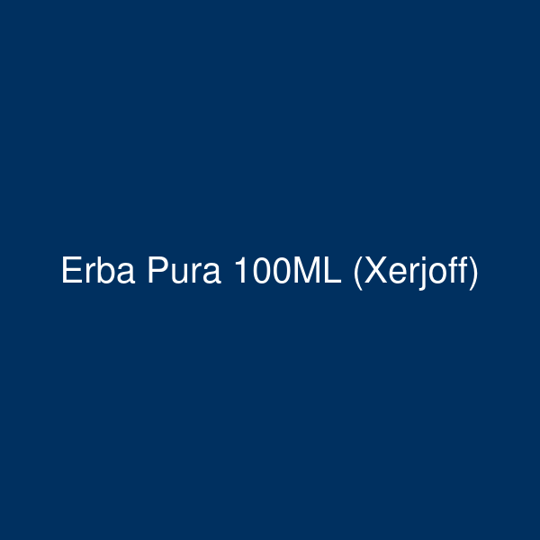 XERJOFF – ERBA PURA | 100ml EdP